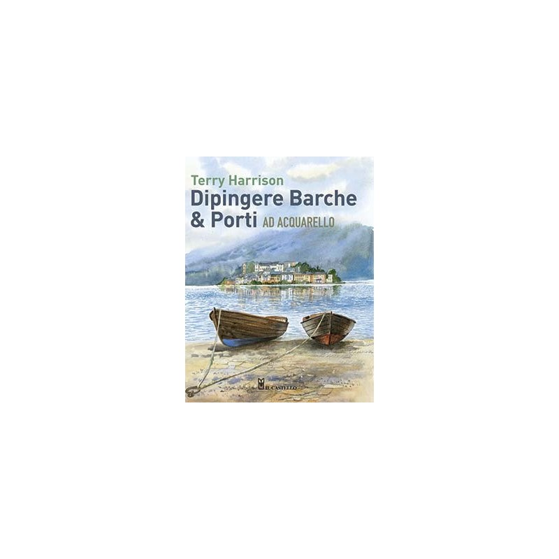 Dipingere Barche e Porte ad Acquarello